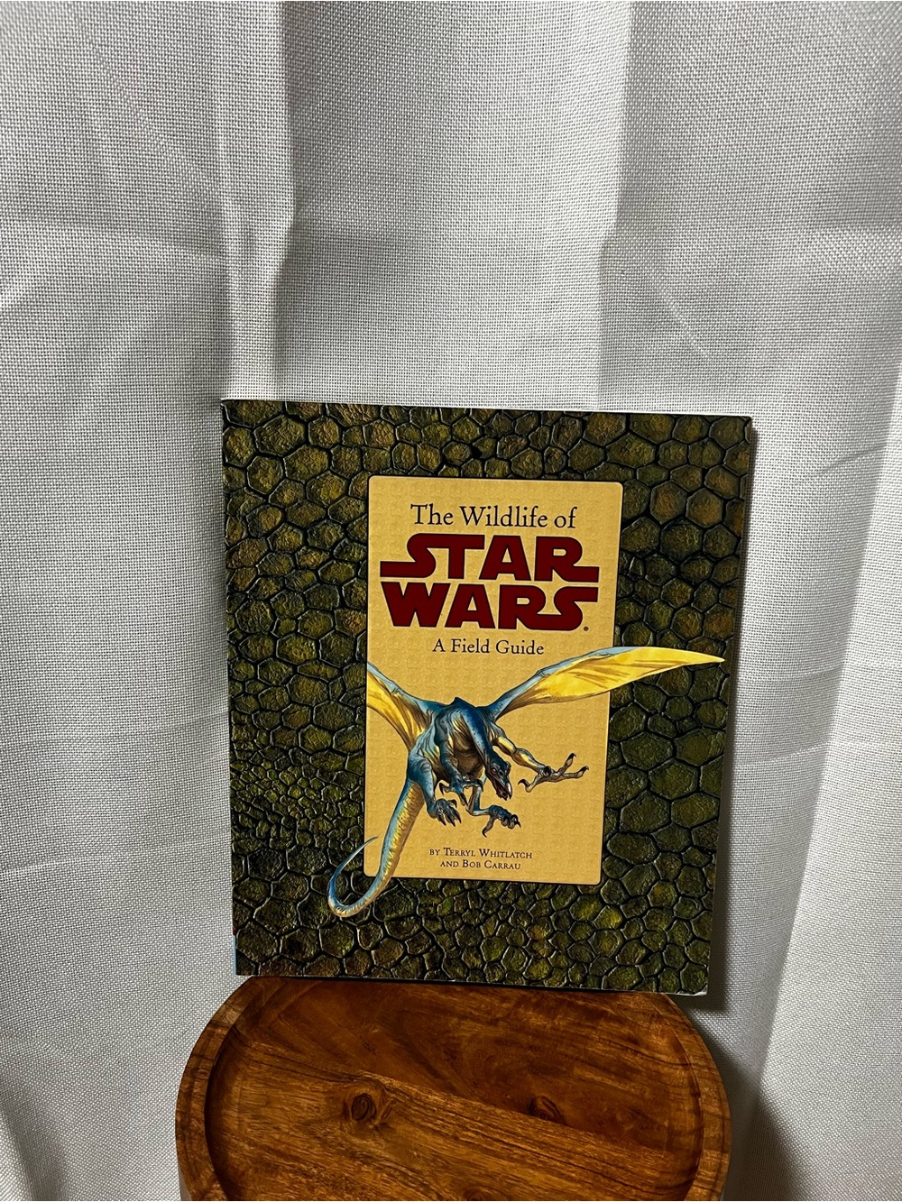 THE WILDLIFE OF STAR WARS: A FIELD GUIDE By Terryl Whitlatch & Bob Carrau
